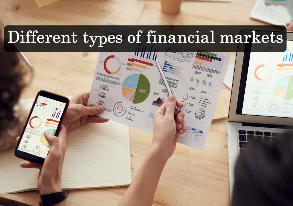 different types of financial markets